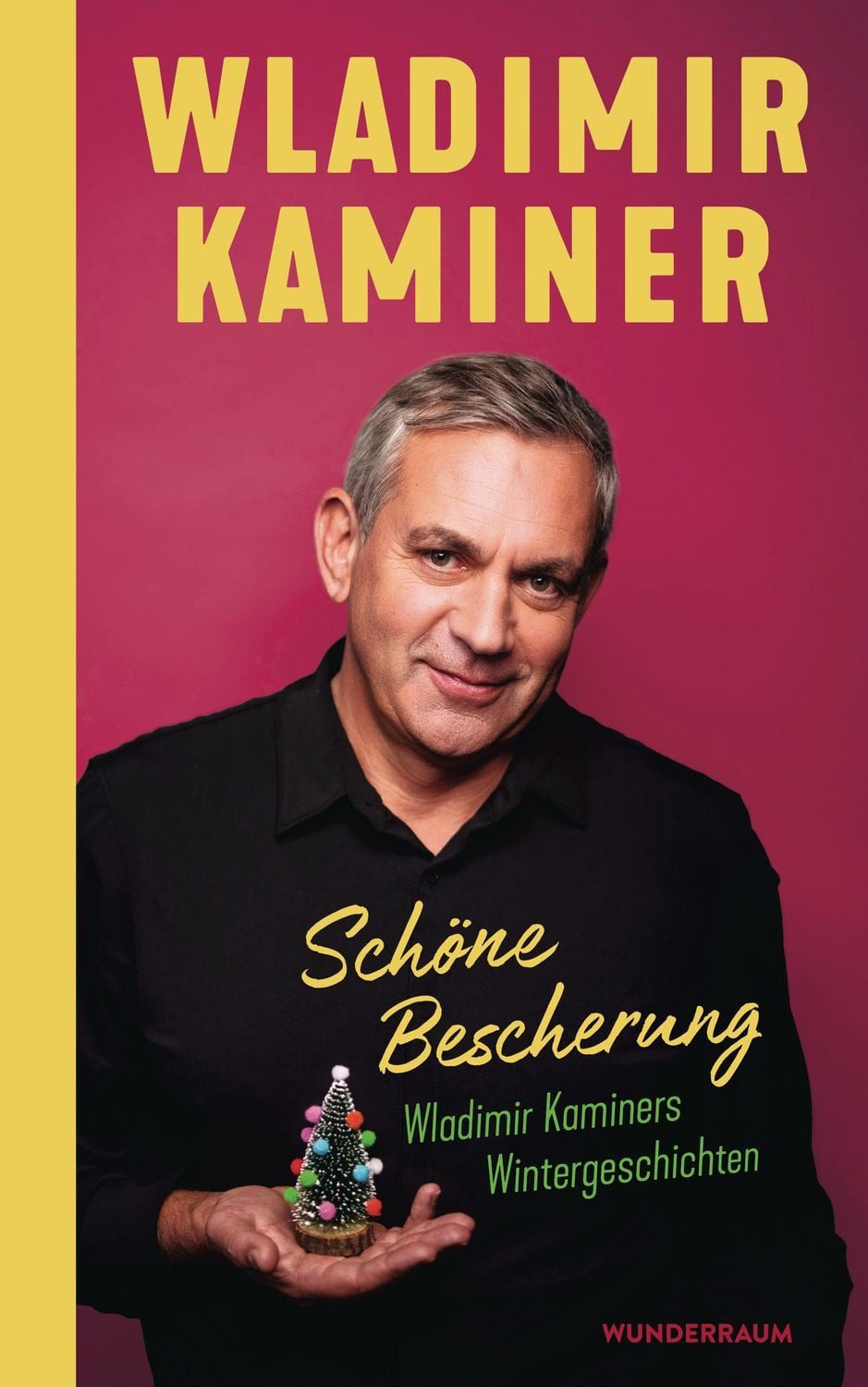 Schöne Bescherung – Wladimir Kaminers Wintergeschichten / Wladimir Kaminer