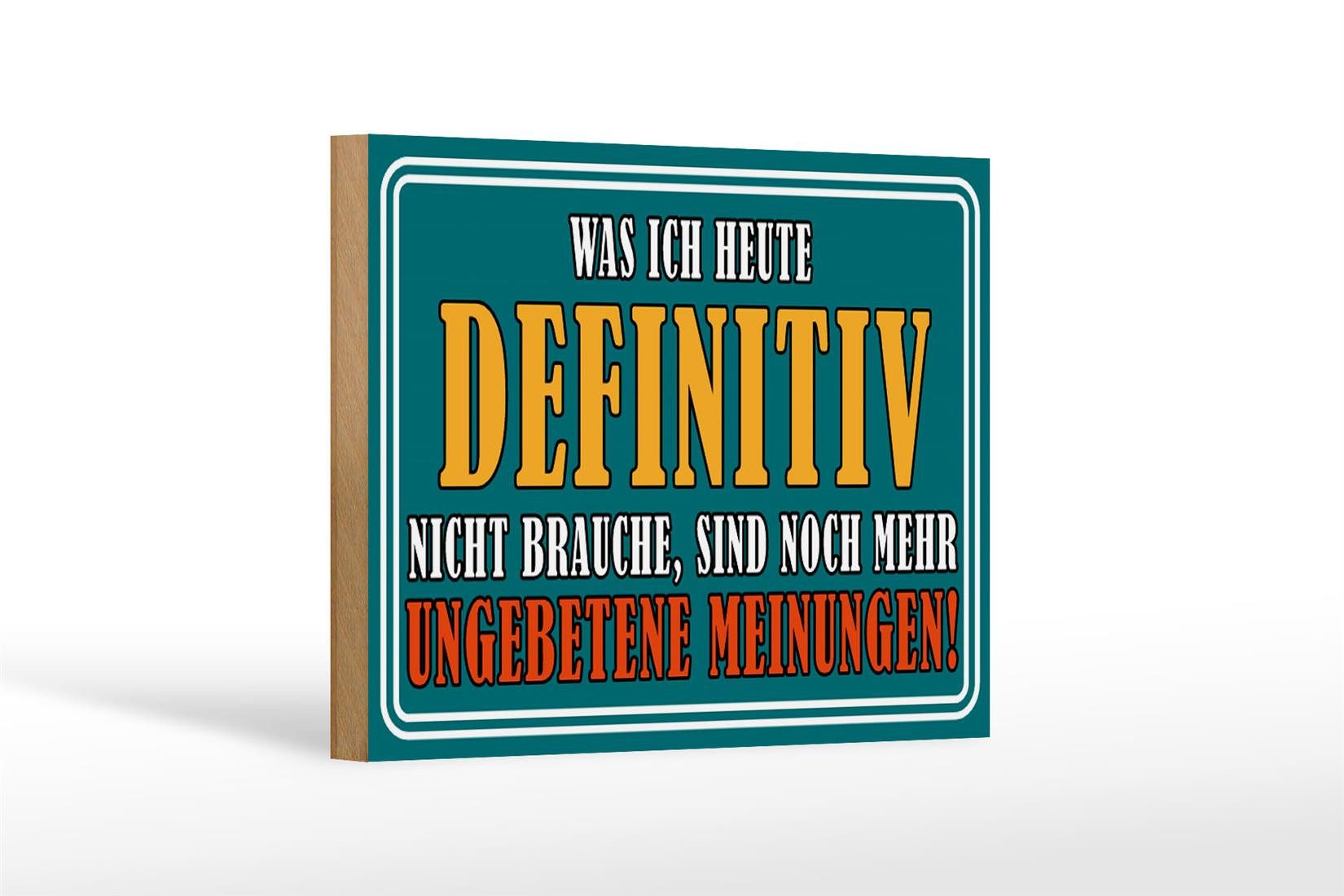 Holzbild Spruch 18x12cm Ungebetene Meinungen