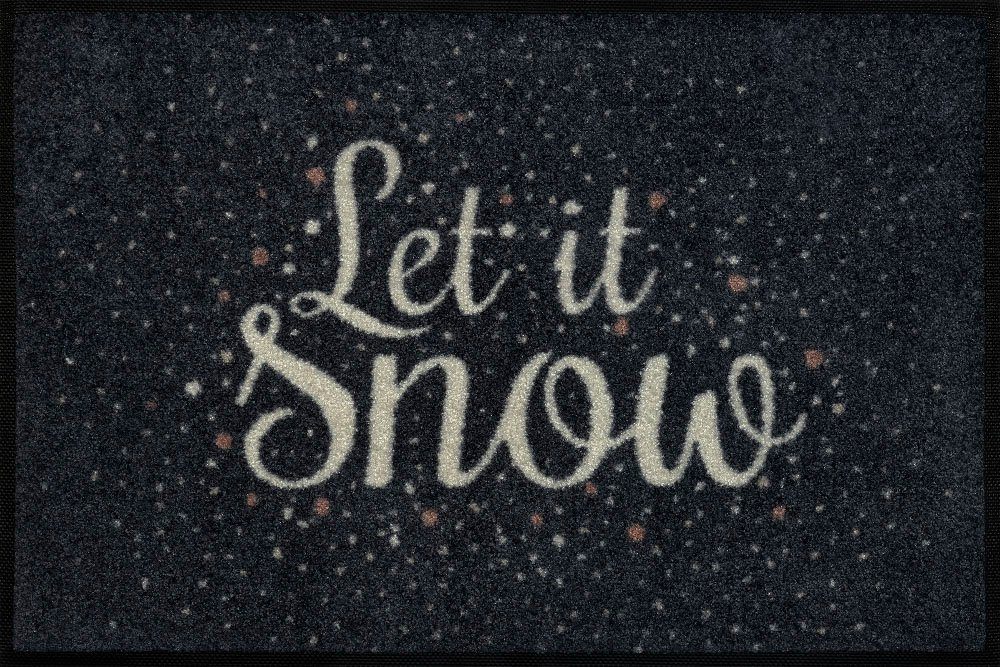 Let Snow, Schmutzfangmatte, Fußmatte it und wash+dry mm, Outdoor waschbar by 7 In- rechteckig, Kleen-Tex, Spruch, mit Höhe: geeignet,