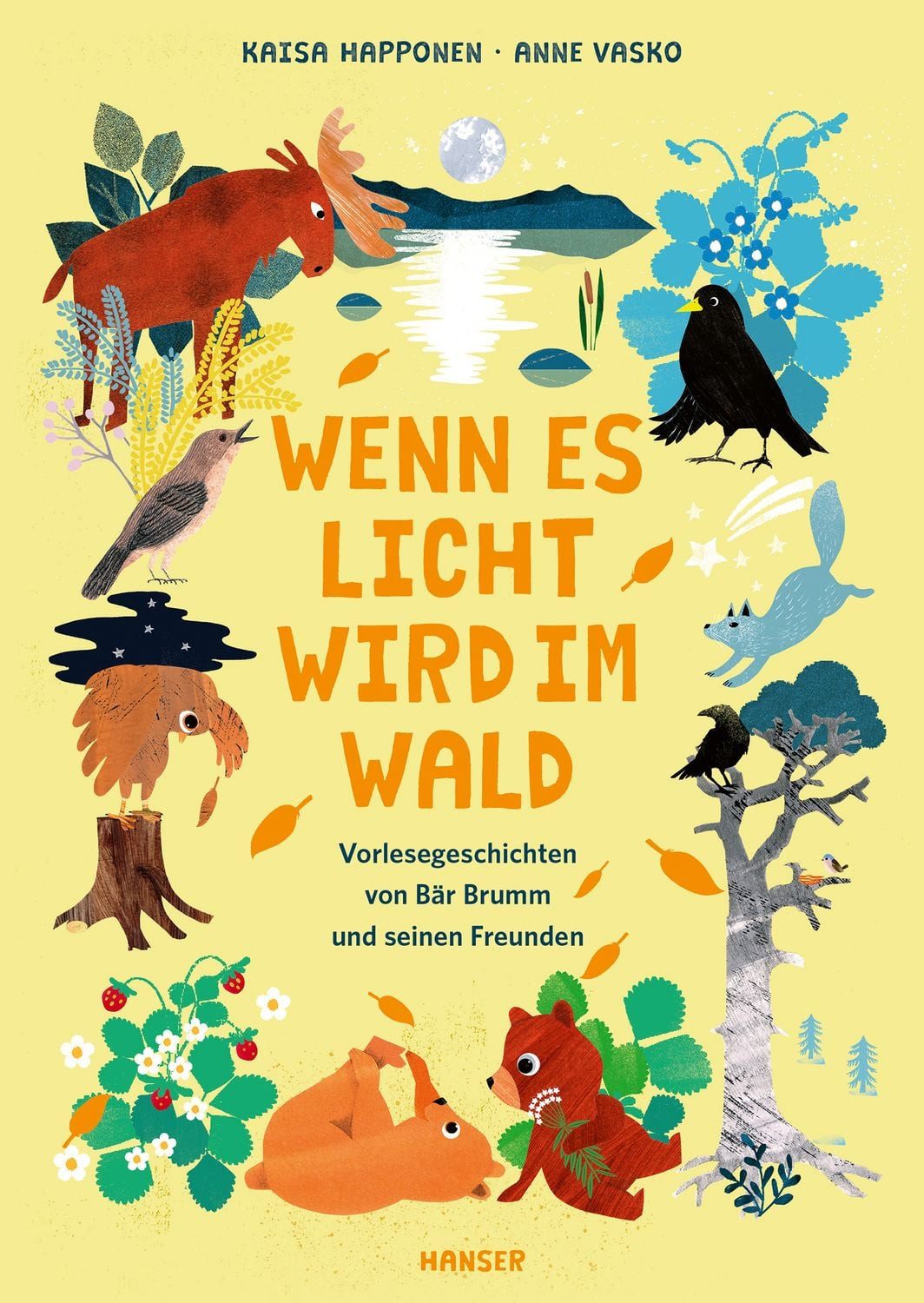 Wenn es Licht wird im Wald / Kaisa Happonen, Anne Vasko