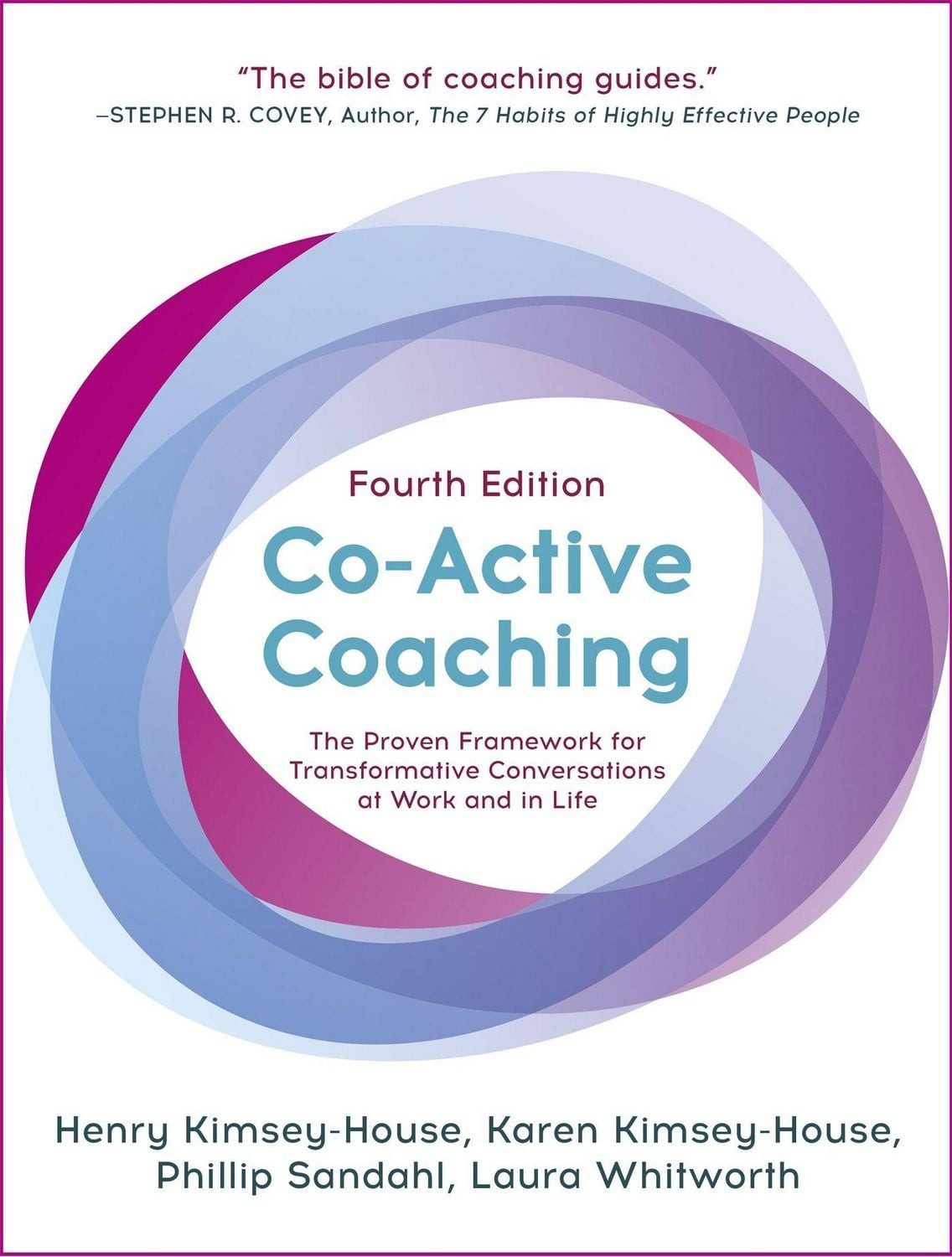 Belletristik Co-Active Coaching The proven framework for transformative conversatio Henry Kimsey-House, Karen Kimsey-House, Phillip Sandahl, Laura Whitworth, Alexis Phillips
