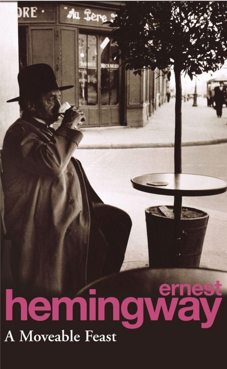 A Moveable Feast / Ernest Hemingway