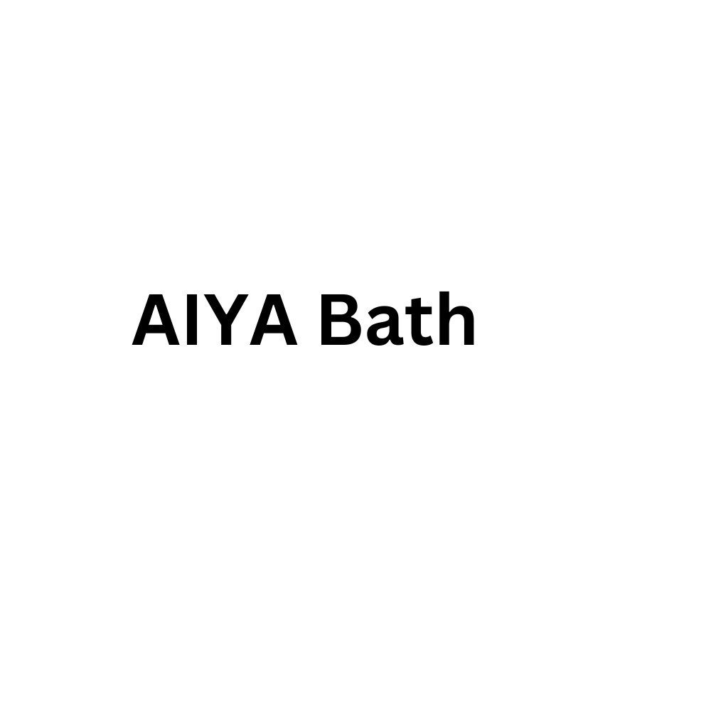 AIYA Bath