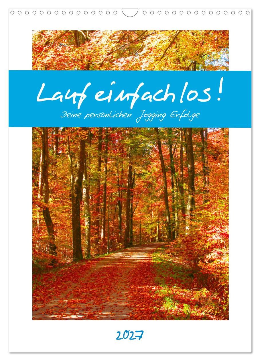 CALVENDO Wandkalender Lauf einfach los! Deine persönlichen Jogging Erfolge (Wandkalender 202