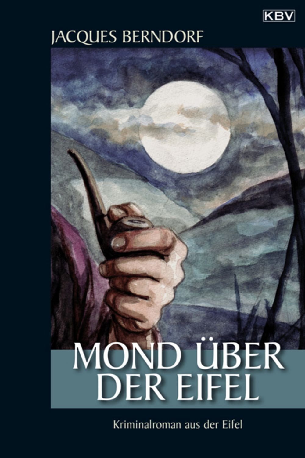 Mond über der Eifel / Jacques Berndorf