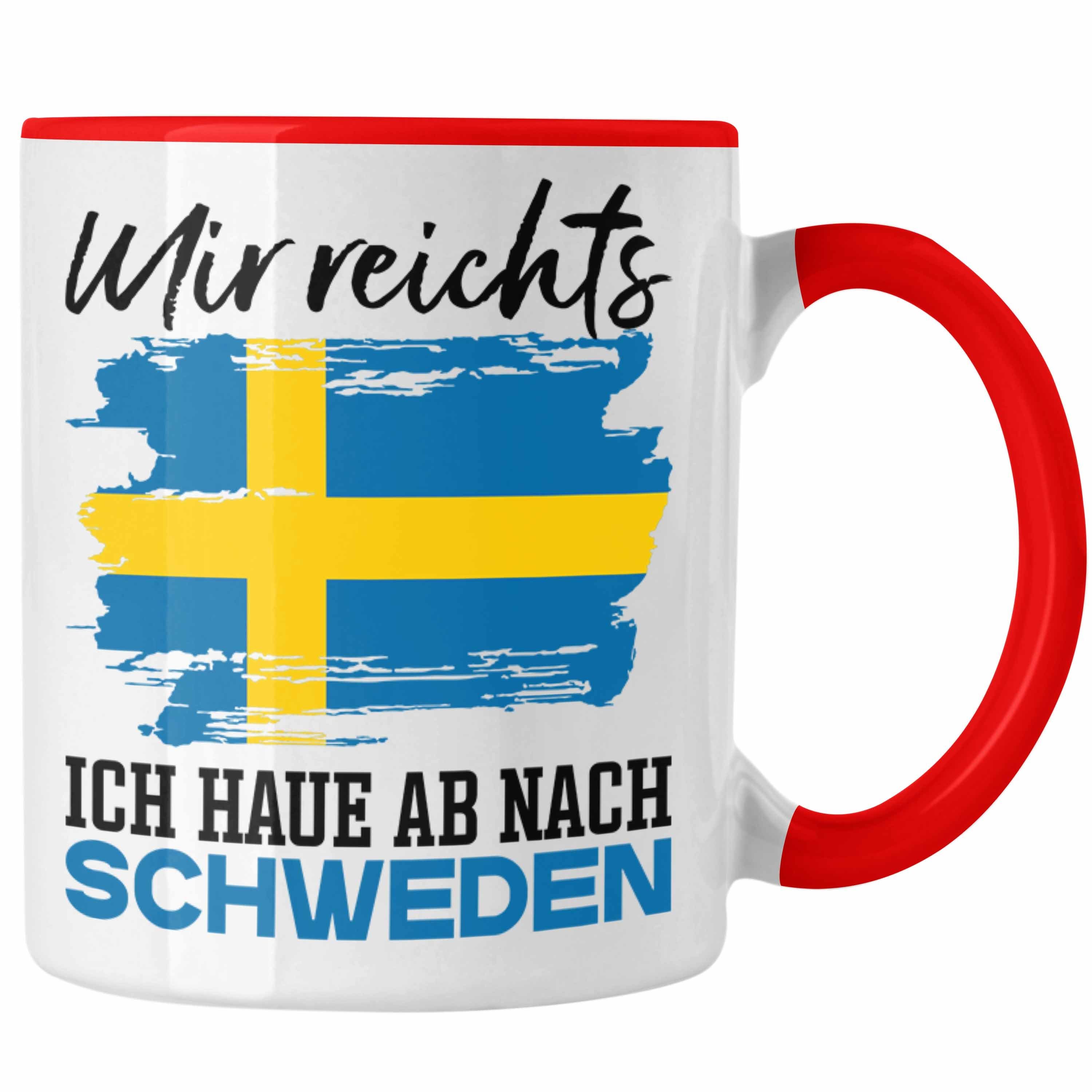 Tasse U Urlaub Mir Tasse Geschenk Nach Ich Hau Schweden Schweden Ab Reichts Rot Trendation