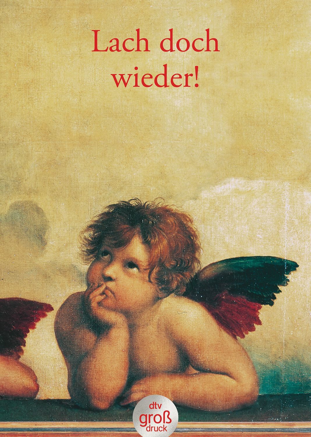 Lach doch wieder! / Helga Dick, Lutz-Werner Wolff, Geschichten, Anekdoten, Gedichte und Witze