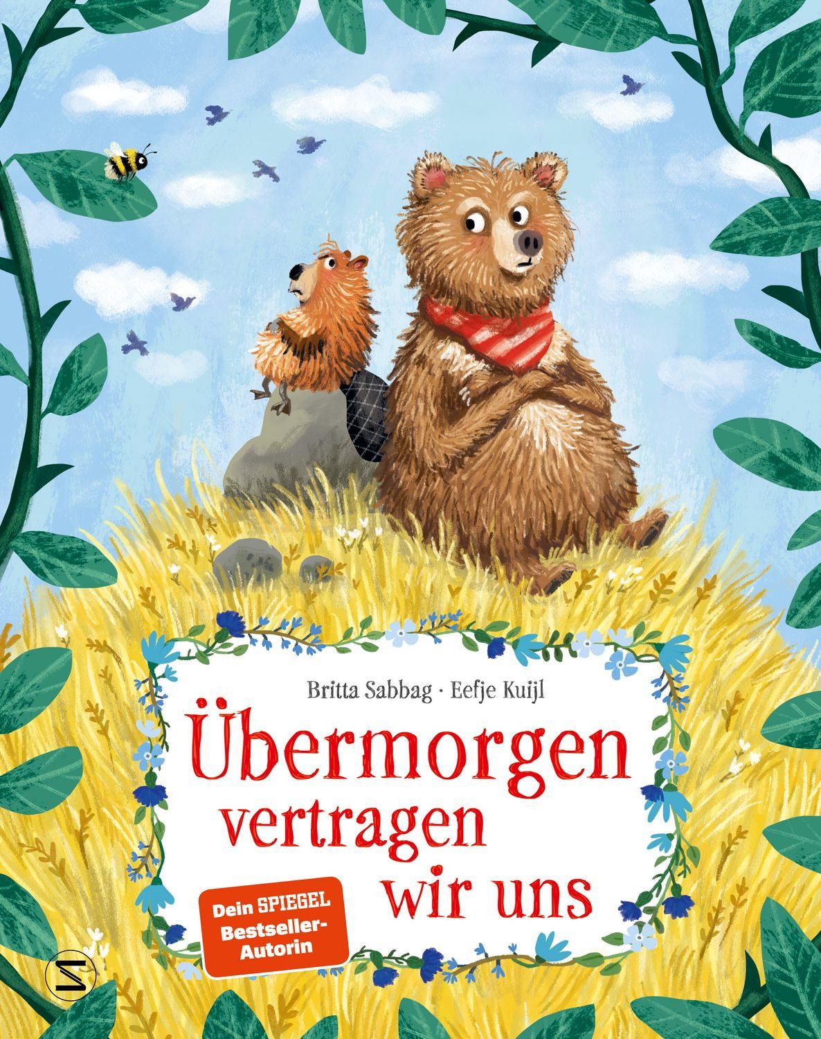Übermorgen vertragen wir uns / Britta Sabbag