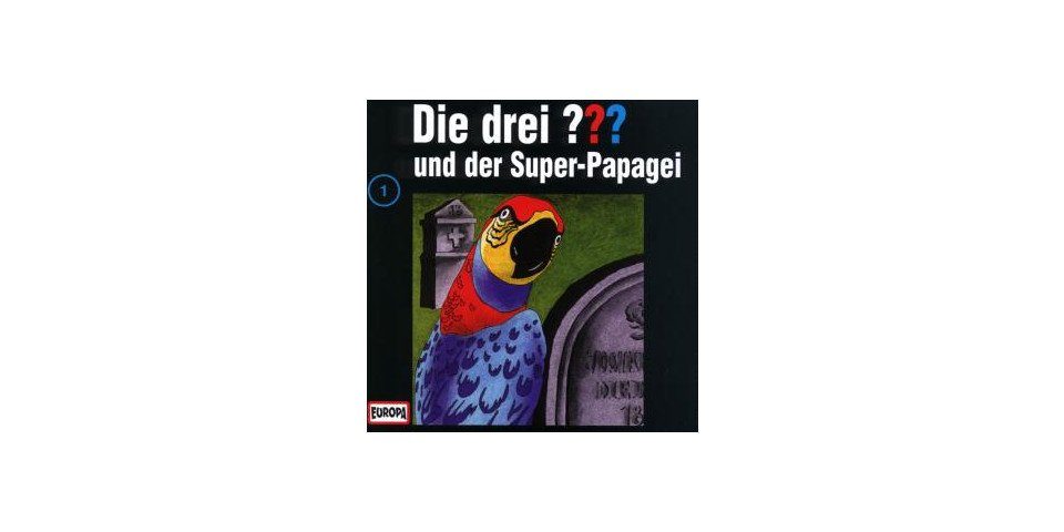 Die Drei Fragezeichen Und Der Superpapagei Buch Europa Hörspiel-CD Die drei ??? 001 - und der Super-Papagei