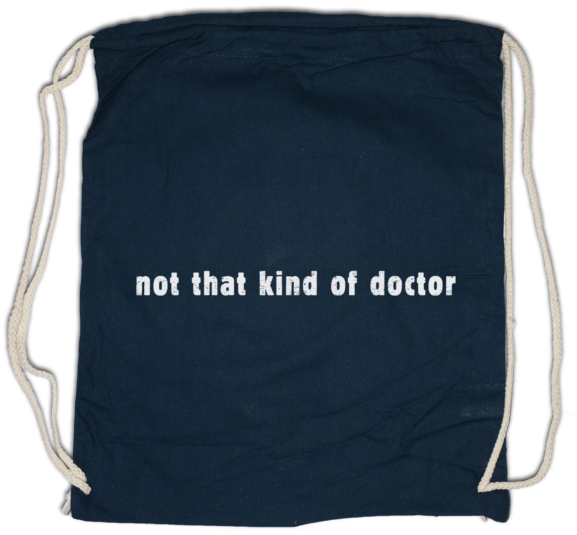 Turnbeutel Not That Kind Of Doctor Turnbeutel Lehrer Fun Teacher Professor Nerd
