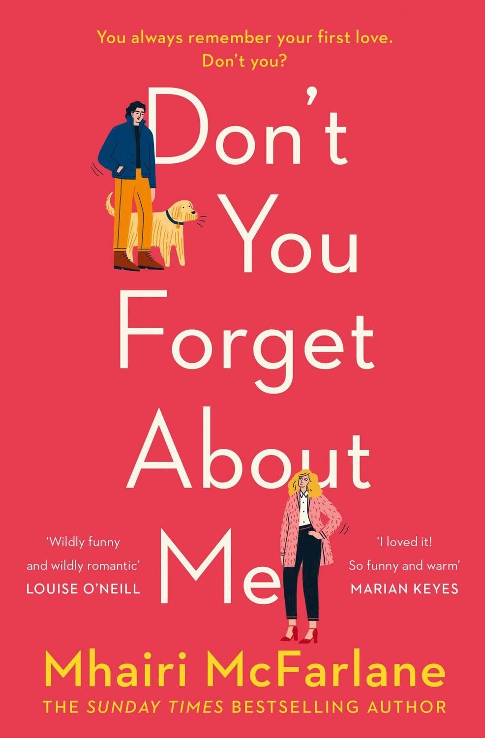 Don't You Forget About Me / Mhairi McFarlane