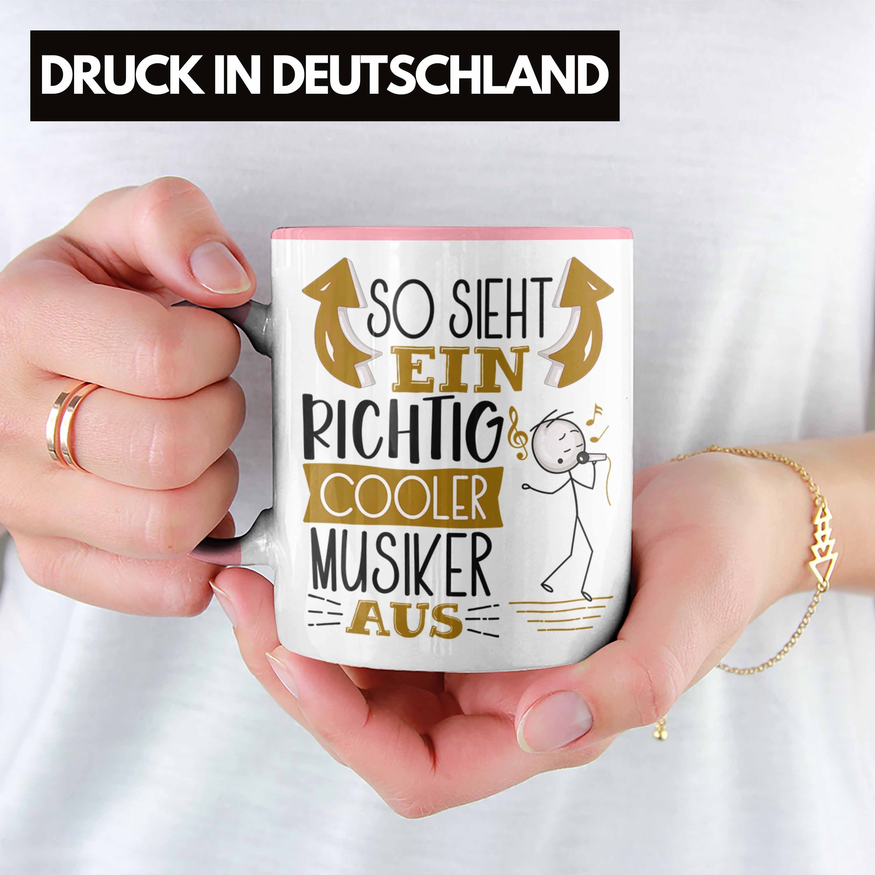 Aus Cooler Musiker Geschenk RIchtig Sieht Rosa Musiker Geschen So Trendation Tasse Tasse Ein