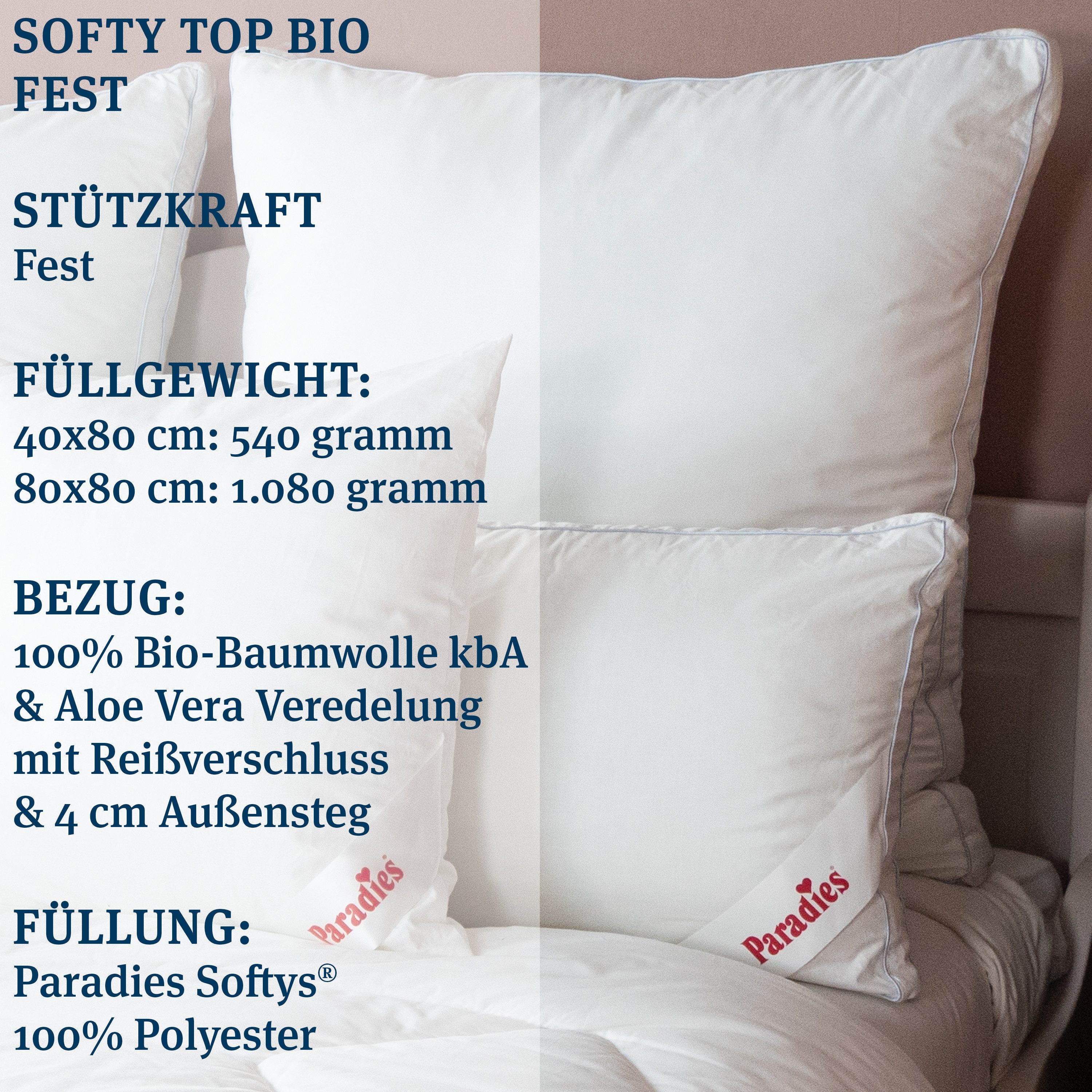 Paradies Kopfkissen Softy Top Bio, Füllung: 100% Polyester, Bezug: 100% Bio-Baumwolle, Bauchschläfer, Seitenschläfer, Rückenschläfer, hergestellt in Deutschland, Füllmengenanpassung durch Reißverschluss