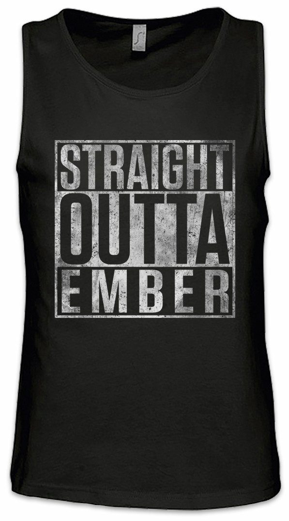 Tanktop Straight Outta Ember Ärmelloses T-Shirt The City Fun Series Of Ember