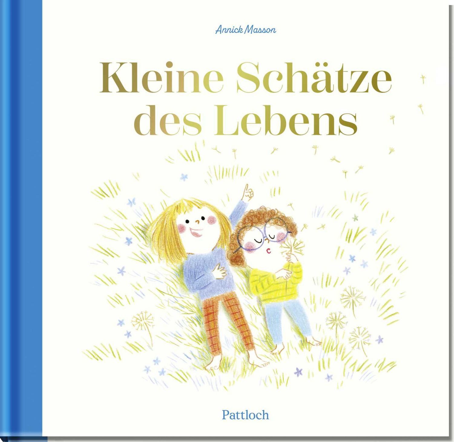 Kinderbuch Kleine Schätze des Lebens Charmant illustriertes All-Age-Geschenkbuch Annick Masson