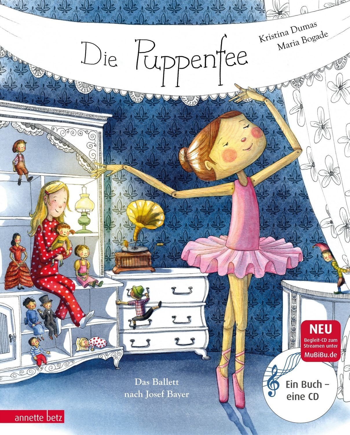 Die Puppenfee (Das musikalische Bilderbuch mit CD und zum Streamen) / Kristina Dumas