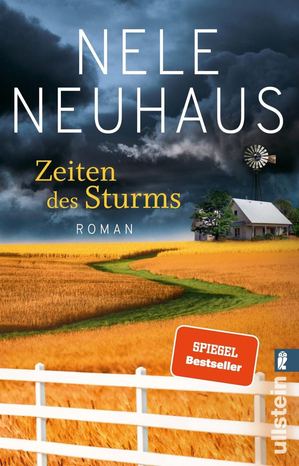 Zeiten des Sturms / Nele Neuhaus, SPIEGEL-Bestseller