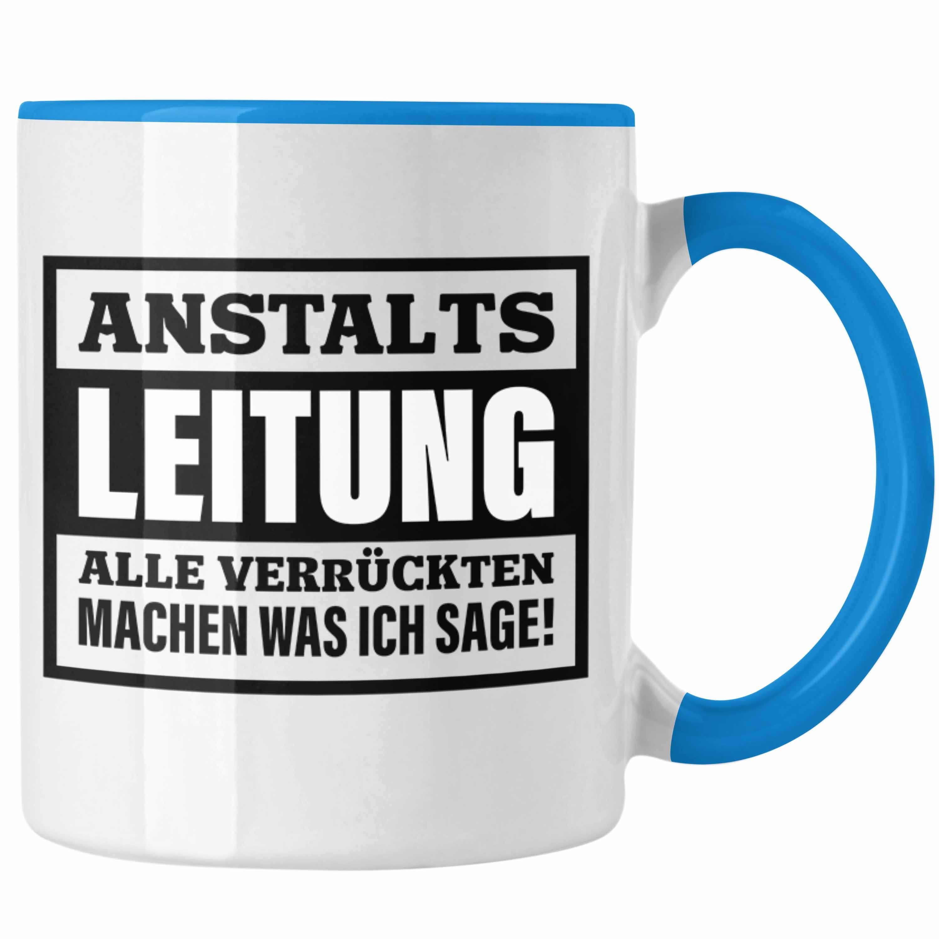 Trendation Tasse Trendation - Anstaltsleitung Tasse Geschenk Chef Chefin Geschenkidee Boss Geschenke Blau