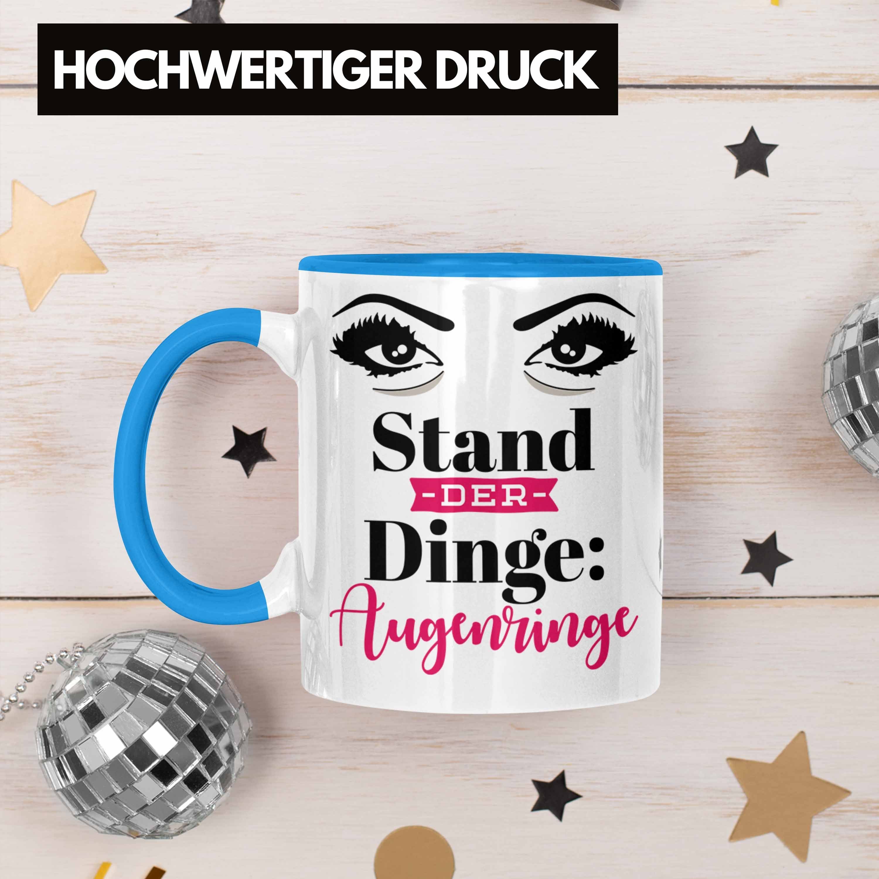 Ko für Augenringe Geschenk Blau Tasse Ehefrau Tasse Stand Dinge Der Frauen Mutter Trendation