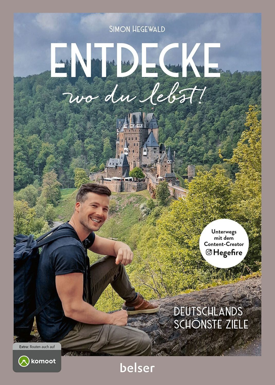 Entdecke wo du lebst! / Simon Hegewald