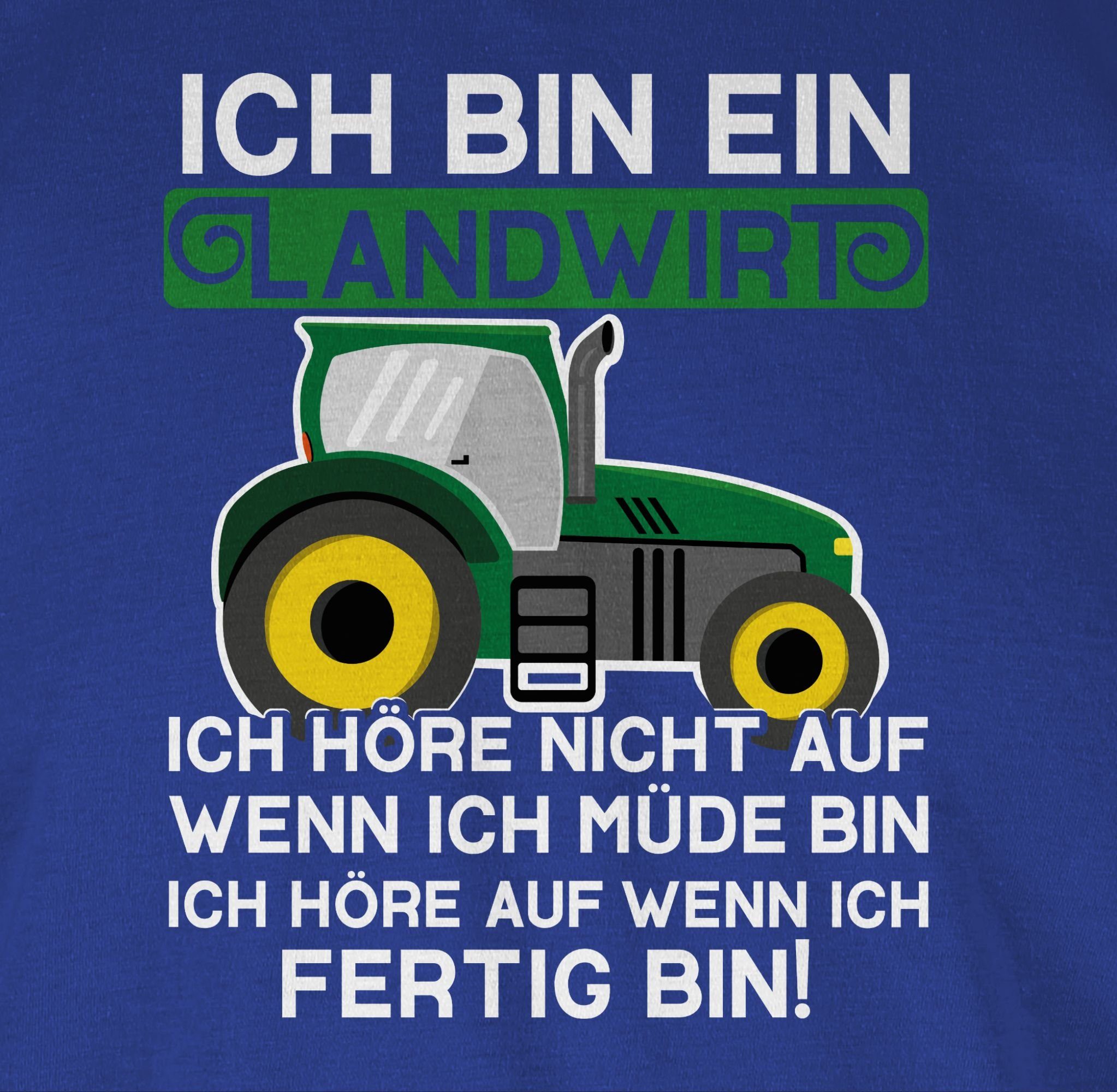 Landwirt Bauer Landwirt T-Shirt Ich bin 03 - Shirtracer ein weiß/grün Geschenk Royalblau Traktor
