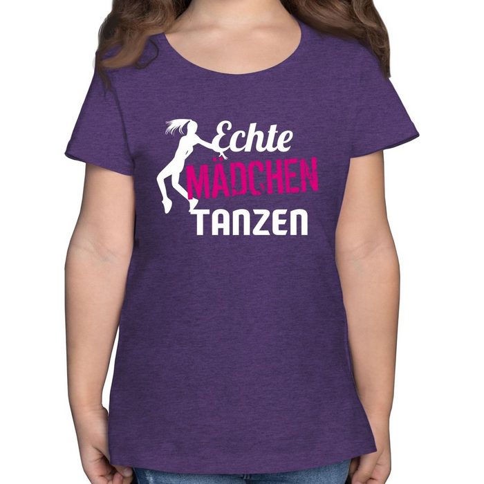 Shirtracer T-Shirt Echte Mädchen tanzen - Kinder Sport Kleidung - Mädchen Kinder T-Shirt t shirt 3 jahre - tanz tshirt mädchen - tanzen kinder