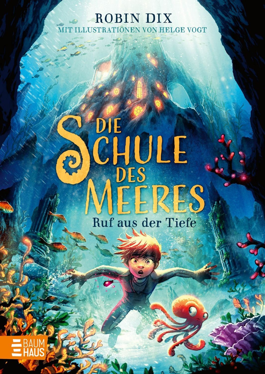 Die Schule des Meeres - Ruf aus der Tiefe / Robin Dix