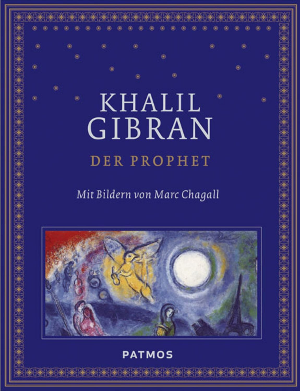 Der Prophet mit Bildern von Marc Chagall / Khalil Gibran