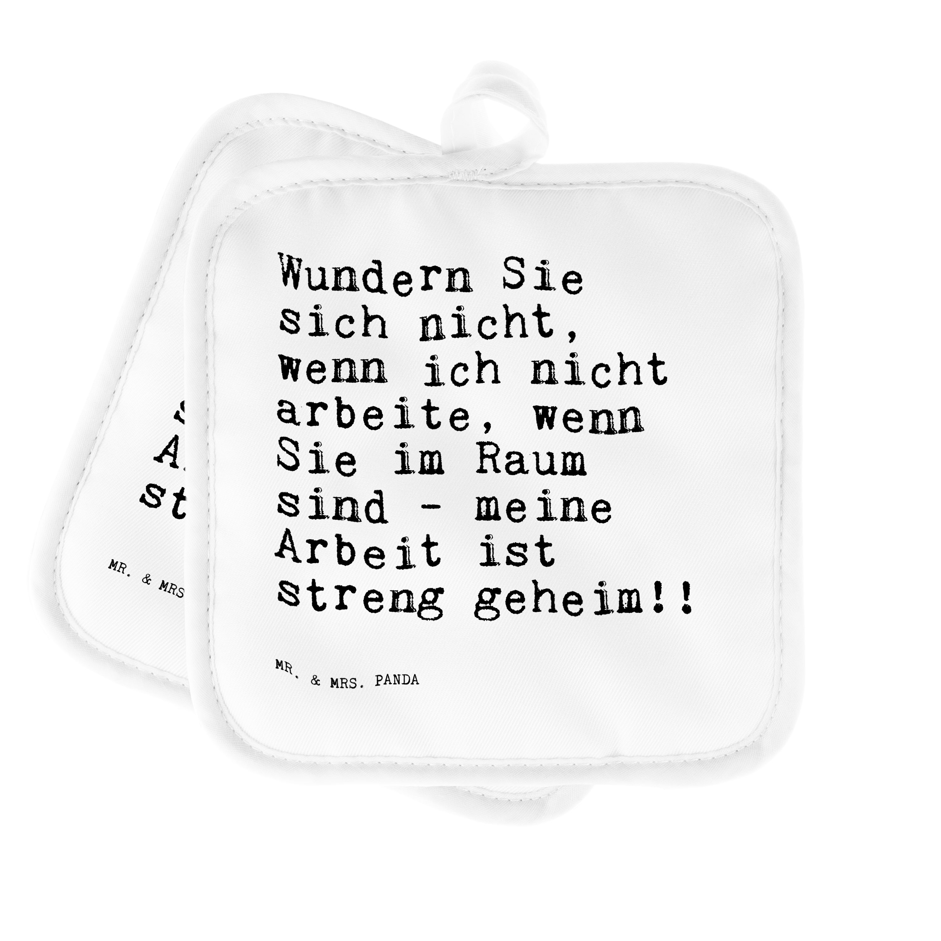 Mr. & Mrs. Panda Topflappen Wundern Sie sich nicht,... - Weiß - Geschenk, Spruch, Topflappen lust, (1-tlg)