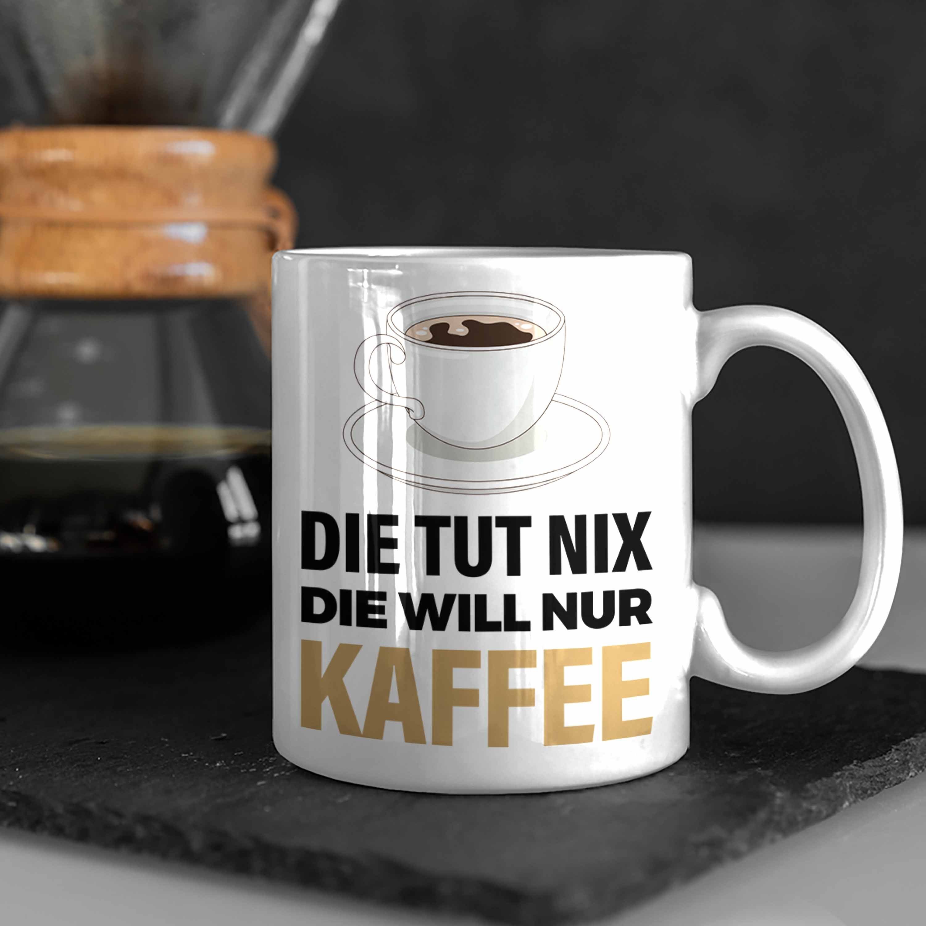 Weiss Geschenkidee Arbeit Tasse Trendation Kaffeetrinker Kollege Spruch Geschenk Grafik - Kaffee Trendation