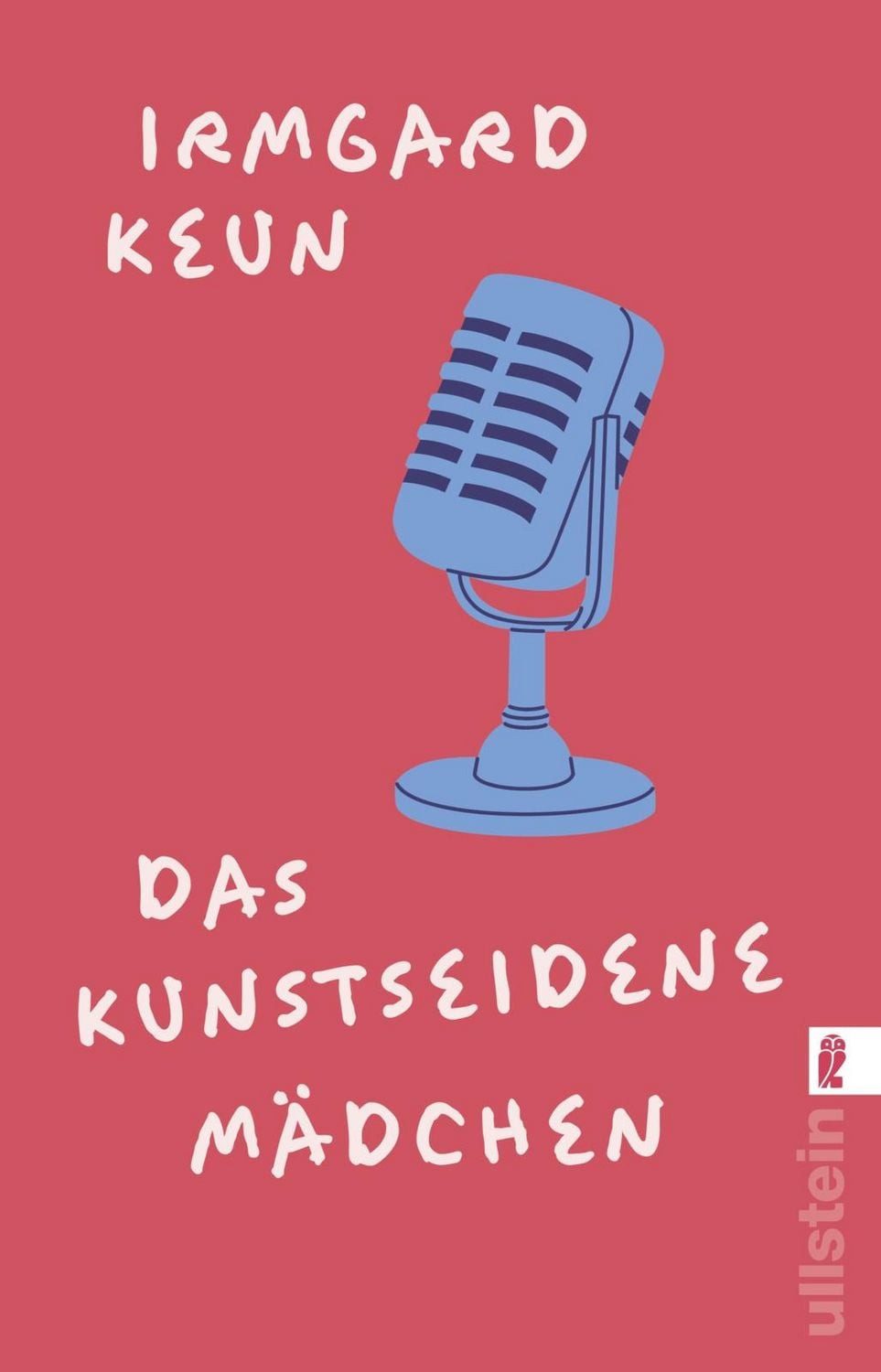 Das kunstseidene Mädchen / Irmgard Keun