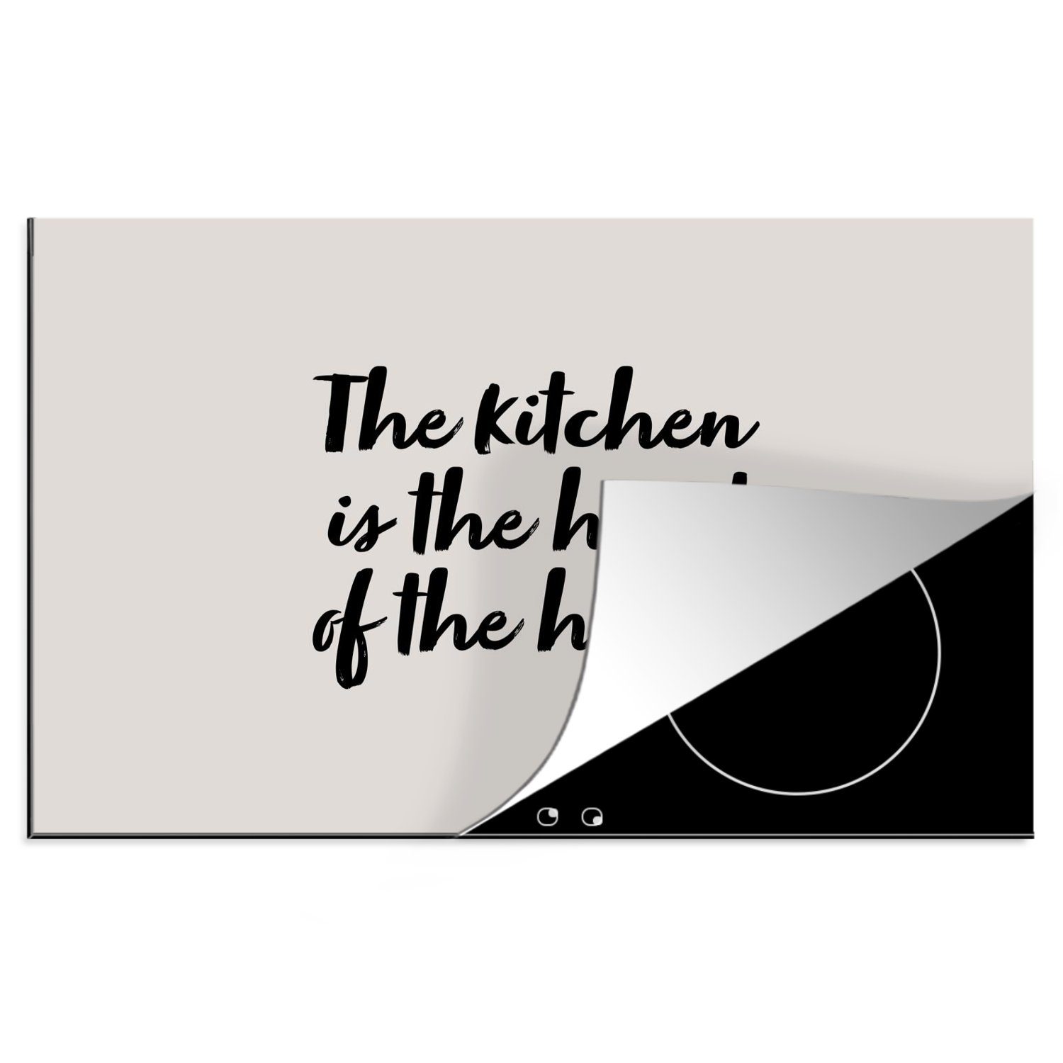 MuchoWow Herdblende-/Abdeckplatte Zitate - Kochen - Sprichwörter - Die Küche ist das Herz des Hauses -, Vinyl, (1 tlg), 81x52 cm, Induktionskochfeld Schutz für die küche, Ceranfeldabdeckung