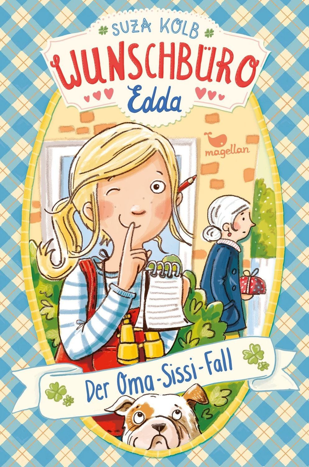 Wunschbüro Edda - Der Oma-Sissi-Fall / Suza Kolb