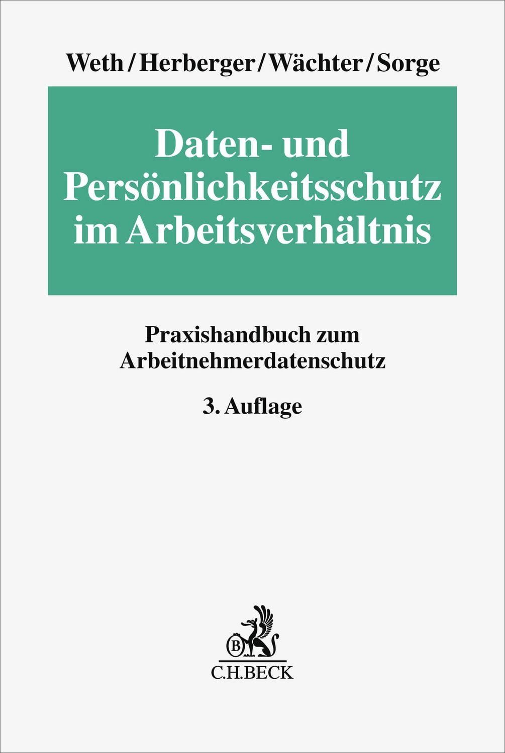 Daten- und Persönlichkeitsschutz im Arbeitsverhältnis / diverse