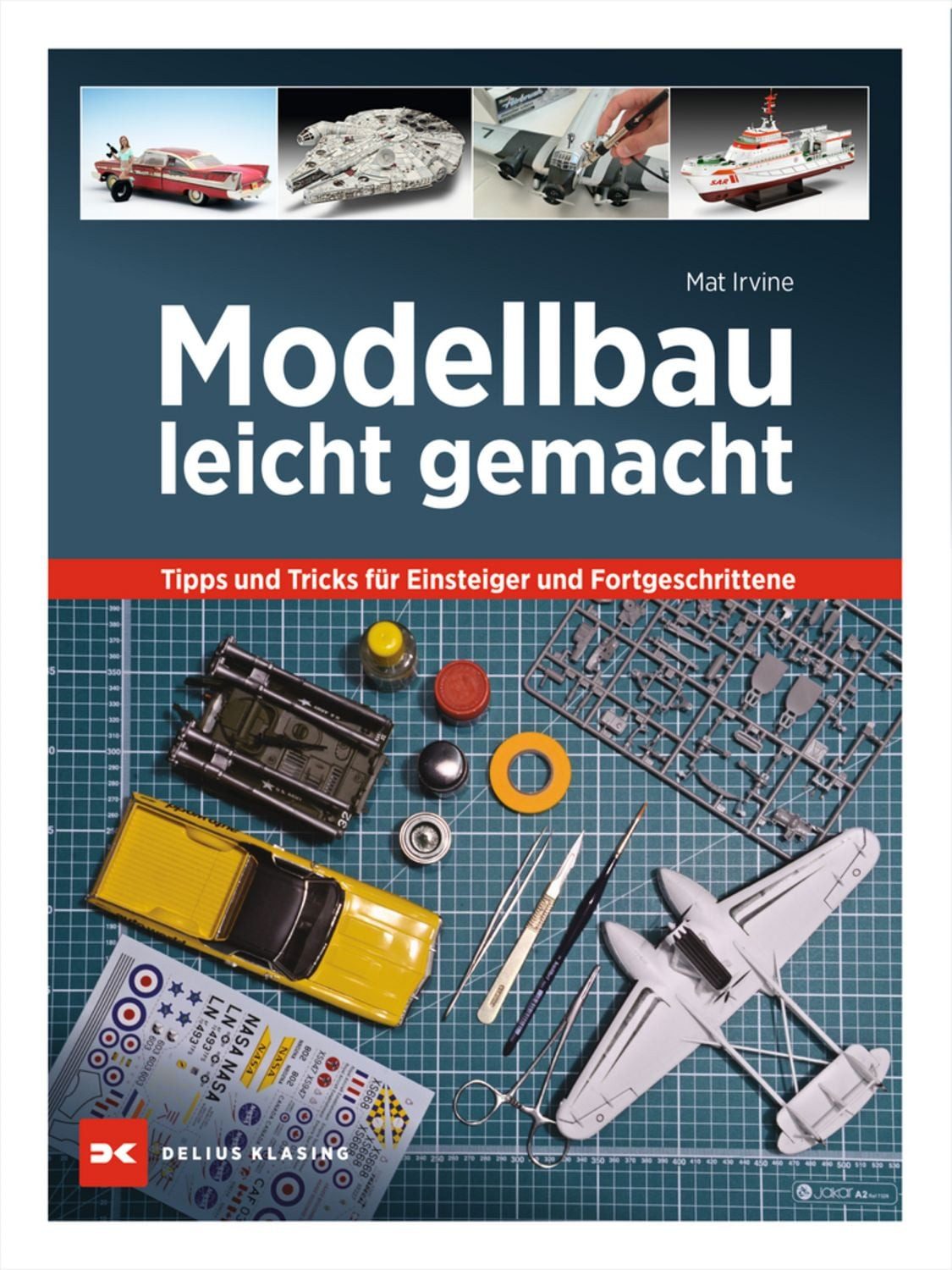 Modellbau leicht gemacht / Mat Irvine