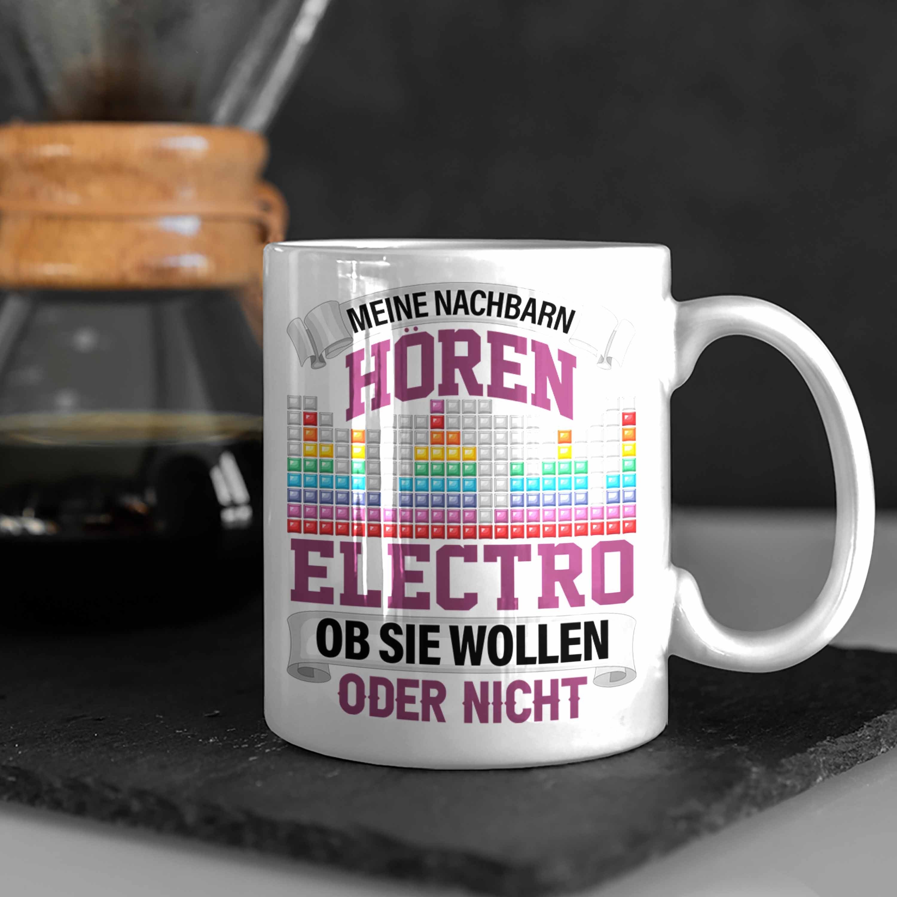 Oder Sie Lustiger Tasse Weiss Ob Meine Electro Trendation Spruch Nicht Nachbarn Wollen Hören