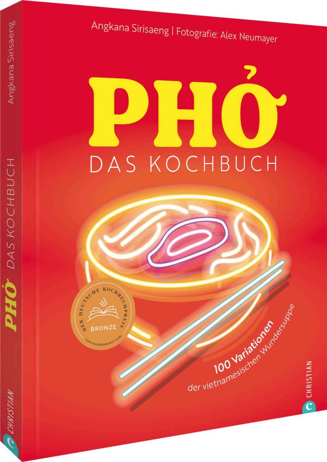 Pho. Das große Kochbuch / Angkana Sirisaeng