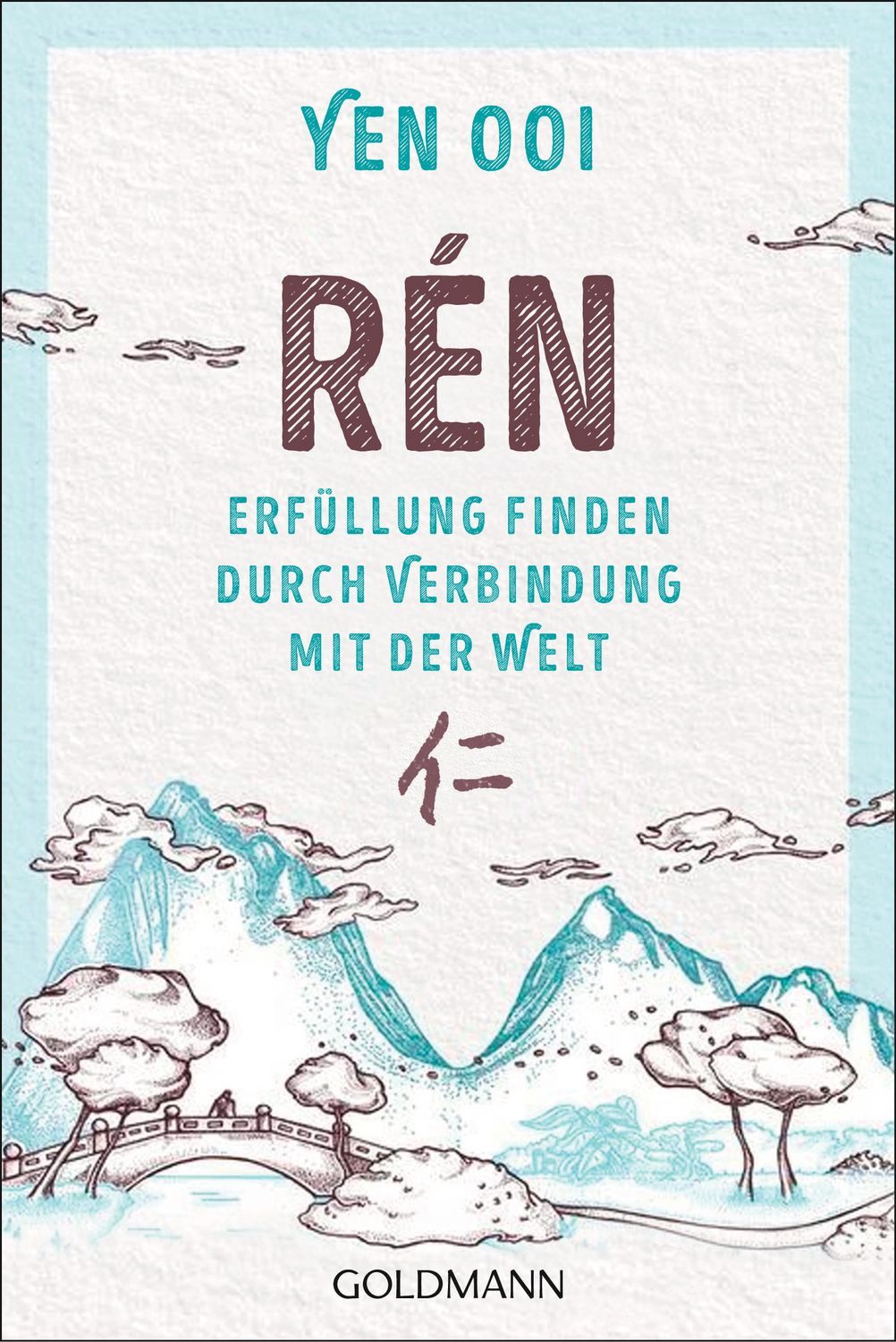 Rén Erfüllung finden durch Verbindung mit der Welt - Die traditionelle / Yen Ooi