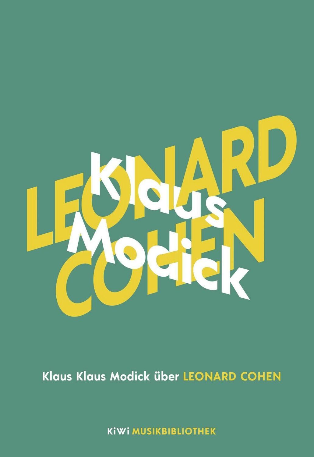 Klaus Modick über Leonard Cohen / Klaus Modick