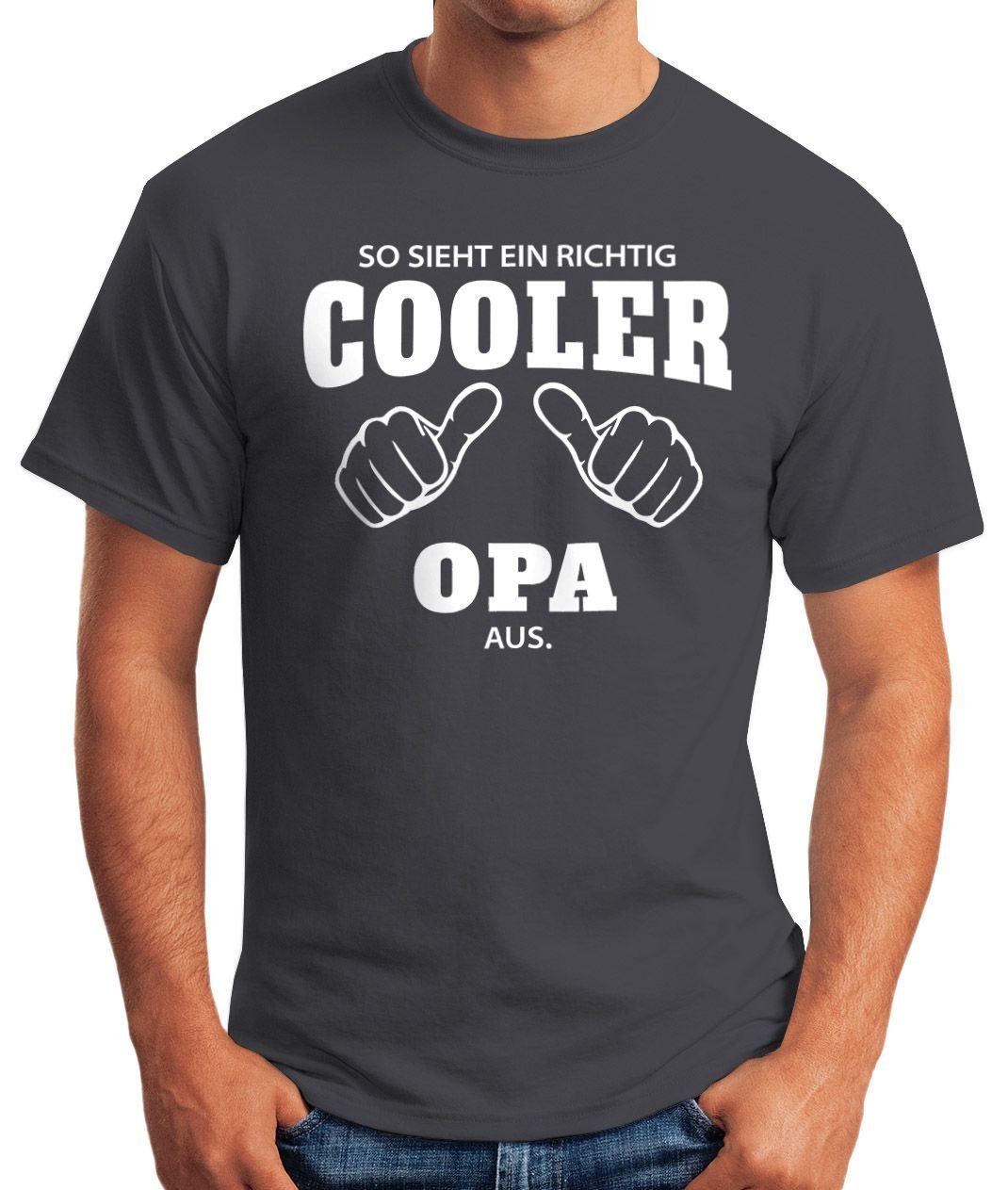 sieht So Opa cooler richtig Herren grau Moonworks® mit Print T-Shirt ein Fun-Shirt aus MoonWorks Object] richtig [object Print-Shirt ein