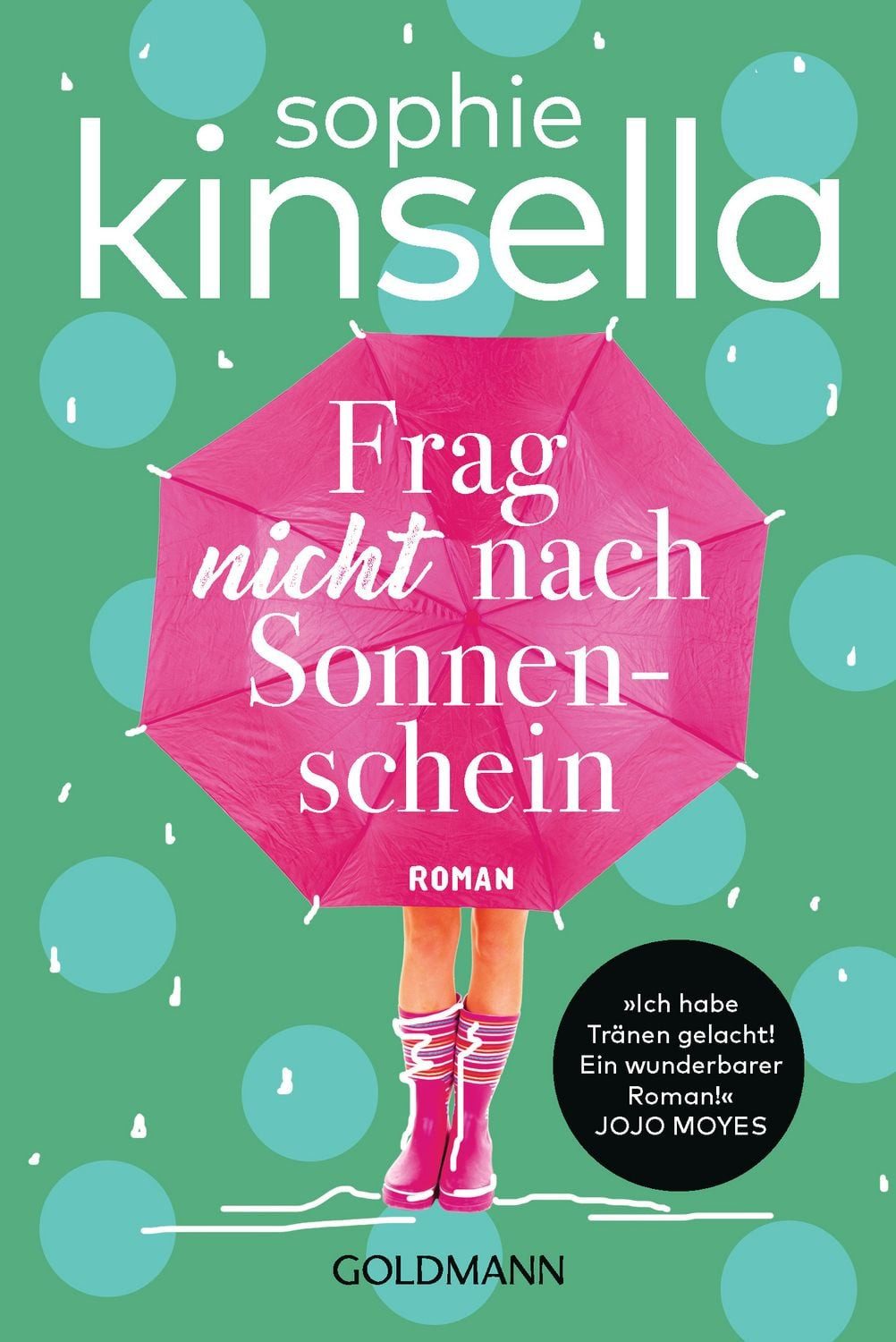 Frag nicht nach Sonnenschein / Sophie Kinsella