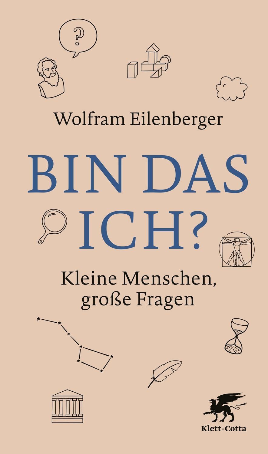 Bin das ich? / Wolfram Eilenberger