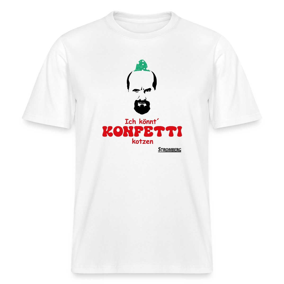 T-Shirt Stromberg - Ich Könnt Konfetti Kotzen Kostüm Karneval Relaxed Fit Unis