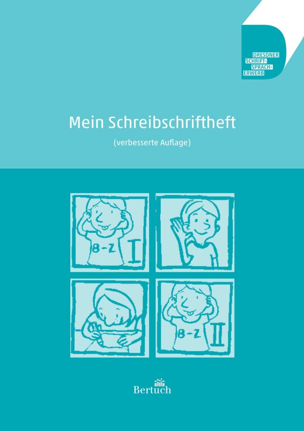 Mein Schreibschriftheft / Anne Volkmann, Annett Zilger