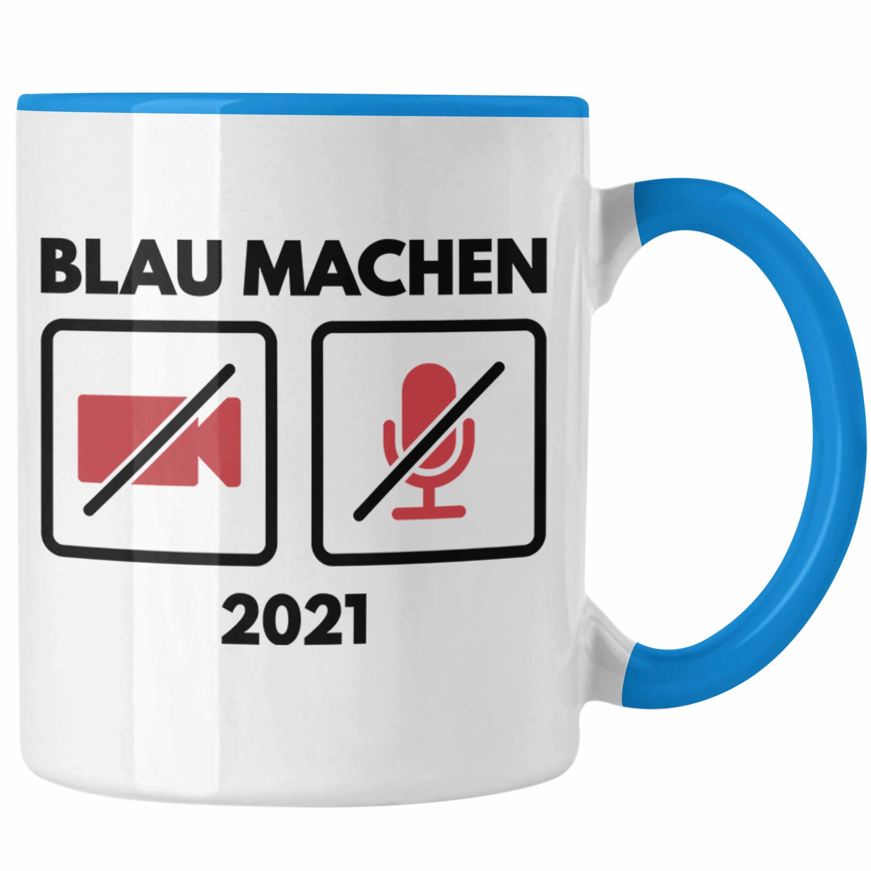 Trendation Tasse Trendation - Lustige Tasse Home Office 2022 Blau Machen Homeoffice Kaffeetasse Gadgets Witziger Spruch Lehrerin
