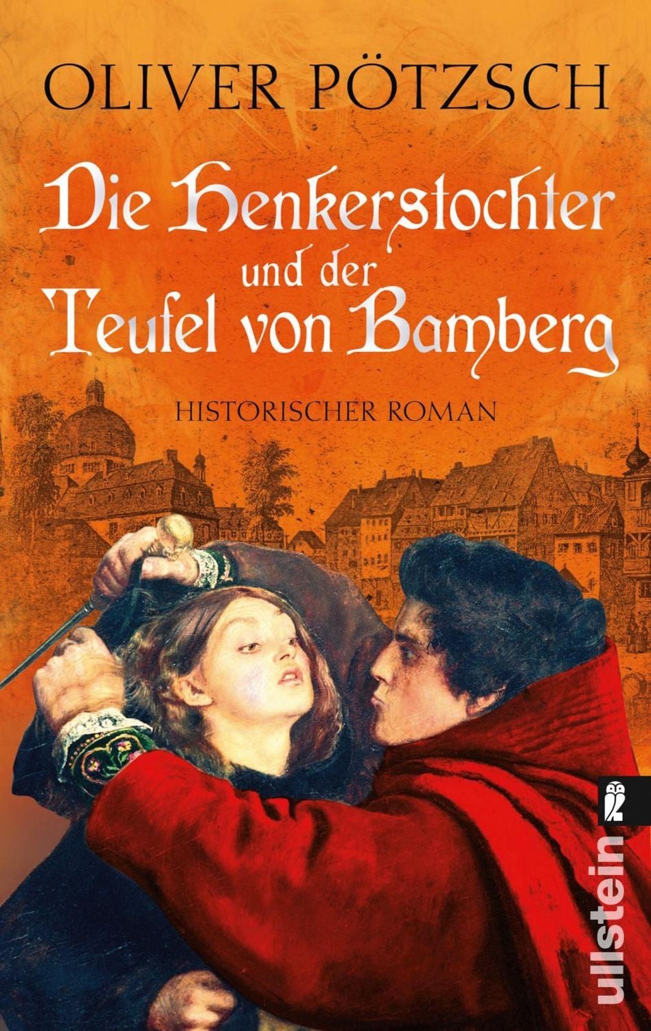 Die Henkerstochter und der Teufel von Bamberg / Oliver Pötzsch, Historischer Roman