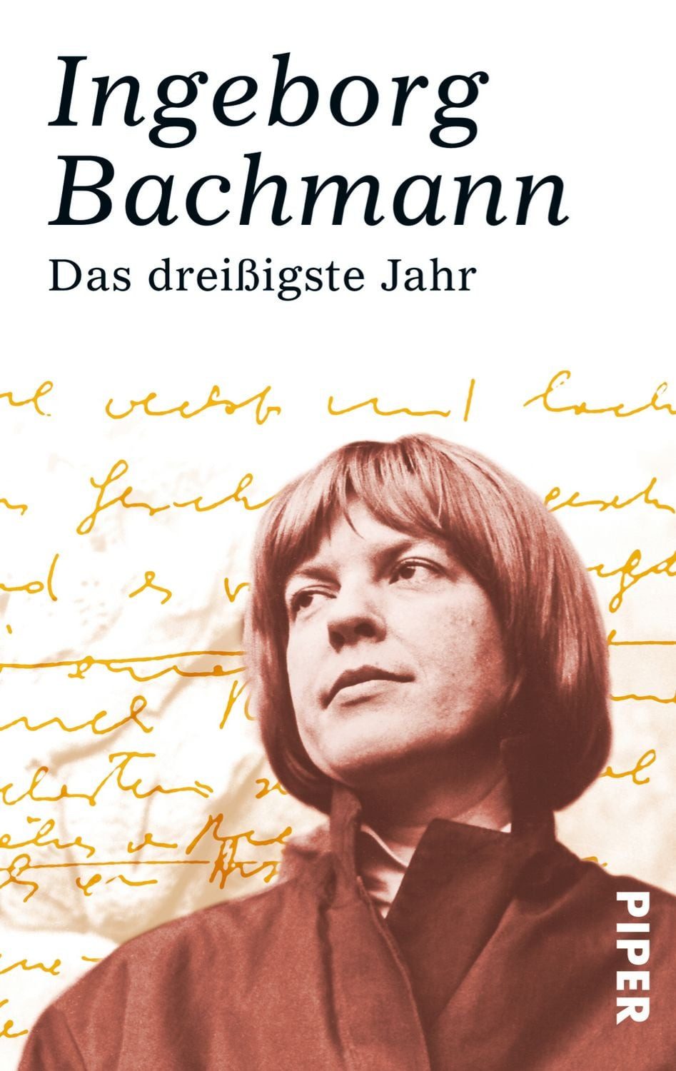 Das dreißigste Jahr / Ingeborg Bachmann
