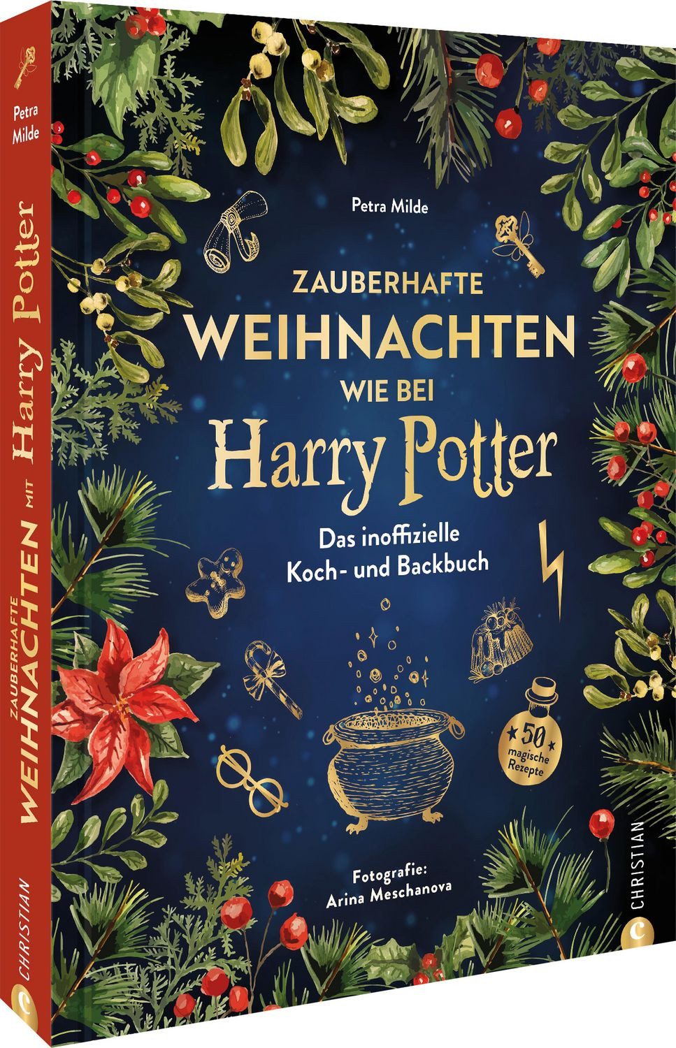 Zauberhafte Weihnachten wie bei Harry Potter / Petra Milde
