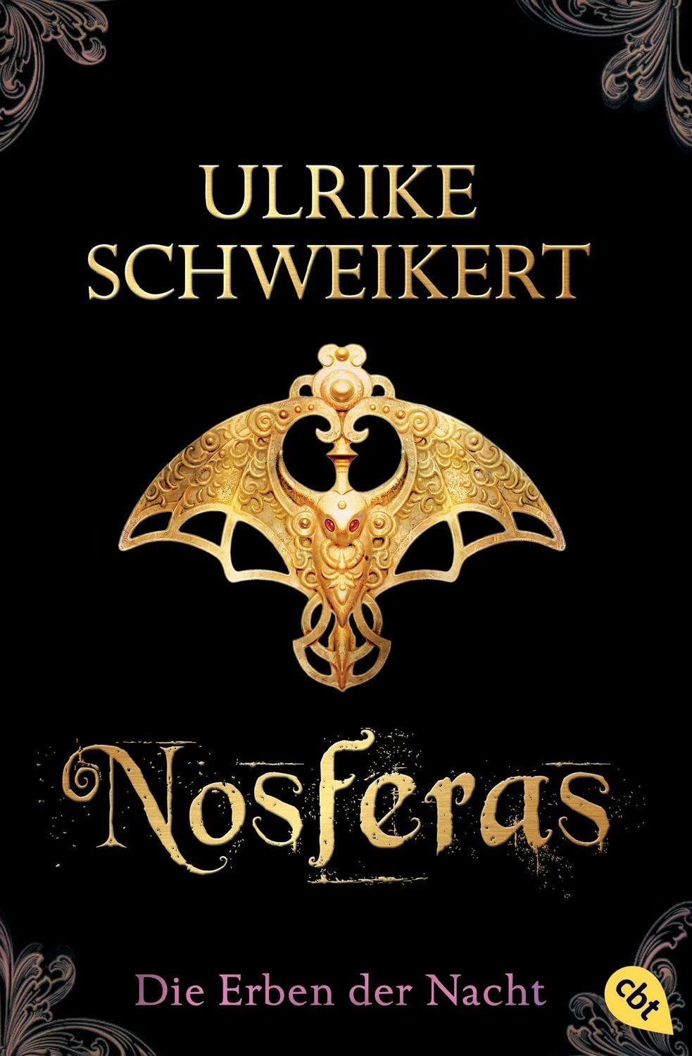 Nosferas / Die Erben der Nacht Band 1 / Ulrike Schweikert, Eine mitreißende Vampir-Saga