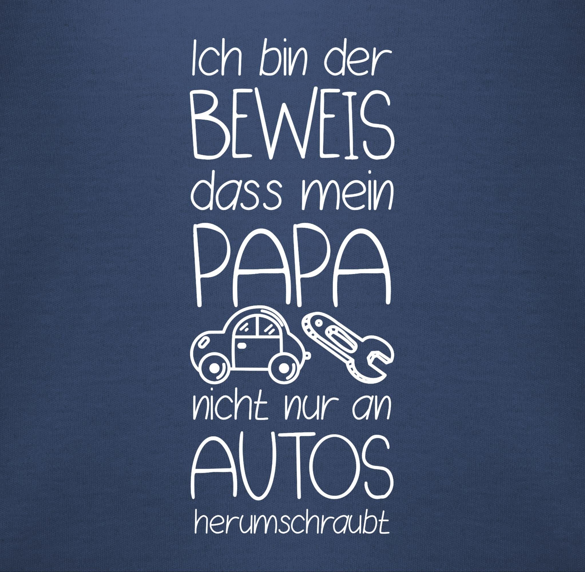 Shirtracer Shirtbody Ich bin der Beweis dass mein Papa nicht nur an Autos herumschraubt wei Sprüche Baby